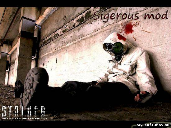 S.T.A.L.K.E.R. Зов Припяти - Sigerous Mod v. 1.7 (2010) [RePack,Русский,GSC Game World]